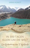 eBook: In 300 Tagen allein um die Welt