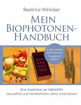 ebook: Mein Biophotonen-Handbuch