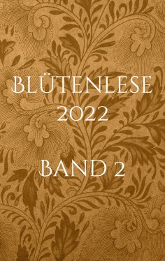 eBook: Blütenlese 2022 - Band 2