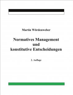 eBook: Normatives Management und konstitutive Entscheidungen