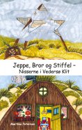 eBook: Jeppe, Bror og Stiffel