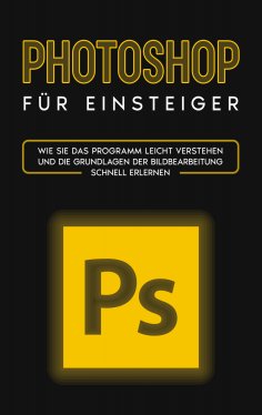 ebook: Photoshop für Einsteiger
