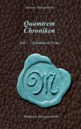 eBook: Quamtrem Chroniken Band 1