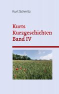eBook: Kurts Kurzgeschichten Band IV