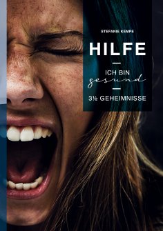 eBook: Hilfe, ich bin gesund!