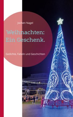 eBook: Weihnachten: Ein Geschenk.