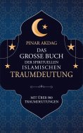 eBook: Das große Buch der spirituellen islamischen Traumdeutung