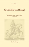eBook: Schutzbriefe vom Herzog?