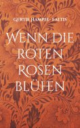eBook: Wenn die roten Rosen blühen/ Kdyz kvetou rudé ruze