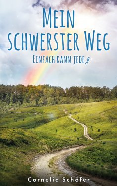 eBook: Mein schwerster Weg