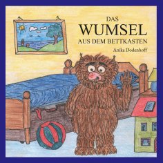 eBook: Das Wumsel aus dem Bettkasten