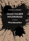 eBook: Omas halber Hitlergruss