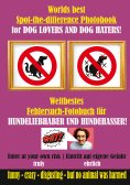 eBook: Weltbestes Hundekacke Fehlersuch-Fotobuch für Hundeliebhaber und Hundehasser!