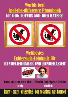 ebook: Weltbestes Hundekacke Fehlersuch-Fotobuch für Hundeliebhaber und Hundehasser!