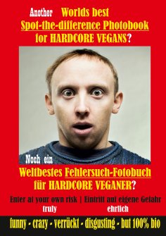 ebook: Another Worlds best Spot-the-difference Photobook for HARDCORE VEGANS