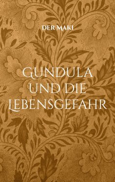 eBook: Gundula und die Lebensgefahr