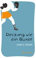 ebook: Deckung wie ein Boxer