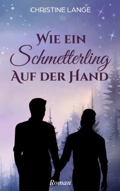 eBook: Wie ein Schmetterling auf der Hand