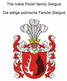 eBook: The noble Polish family Gielgud. Die adlige polnische Familie Gielgud.