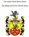 eBook: The noble Polish family Gimel. Die adlige polnische Familie Gimel.