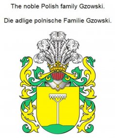 eBook: The noble Polish family Gzowski. Die adlige polnische Familie Gzowski.