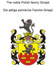 eBook: The noble Polish family Ginejd. Die adlige polnische Familie Ginejd.