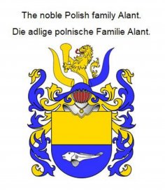 eBook: The noble Polish family Alant. Die adlige polnische Familie Alant.