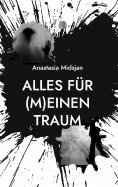 eBook: Alles für (m)einen Traum