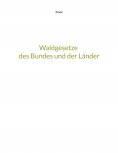 eBook: Waldgesetze des Bundes und der Länder