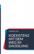 ebook: Koexistenz mit dem Weg im Daodejing