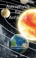 ebook: Astrophysik für Anfänger