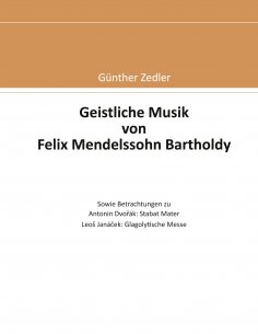 ebook: Geistliche Musik von Felix Mendelssohn Bartholdy