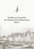 eBook: Quellen zur Geschichte der Holsteinischen Elbmarschen