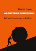 ebook: Abenteuer Bundestag