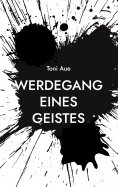 ebook: Werdegang eines Geistes