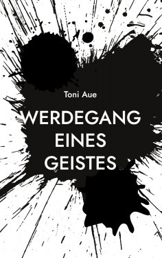 ebook: Werdegang eines Geistes