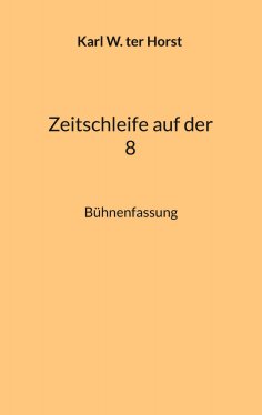 eBook: Zeitschleife auf der 8