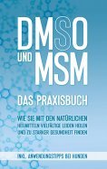 eBook: DMSO und MSM - Das Praxisbuch
