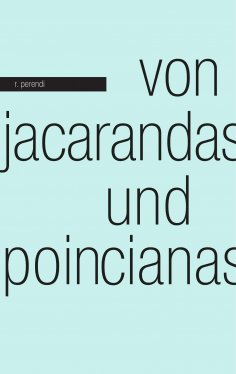 eBook: Von Jacarandas und Poincianas