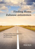 eBook: Finding Home Zuhause ankommen