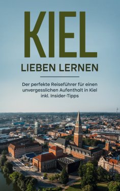 eBook: Kiel lieben lernen