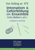 eBook: Intonation und Gehörbildung im Ensemble: Für Holz- und Blechbläser in C und Bass