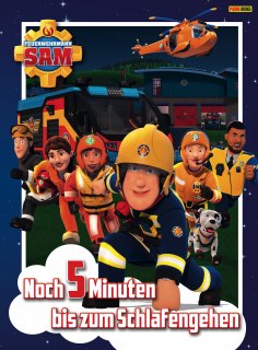 eBook: Feuerwehrmann Sam – Noch 5 Minuten bis zum Schlafengehen