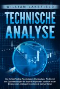 eBook: TECHNISCHE ANALYSE - Das 1x1 der Trading Psychologie & Chartanalyse: Wie Sie mit den Optionsstrategi