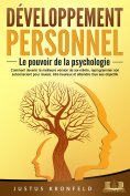 eBook: Développement personnel – Le pouvoir de la psychologie: Comment devenir la meilleure version de soi-