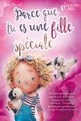 eBook: Parce que tu es une fille unique : un livre remplit d'histoires pour enfants inspirées d'histoires m
