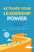 ebook: Activate Your Leadership POWER – The Personal Mentor for Young Leaders: How to Lead Your Team Confid
