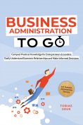 eBook: Business Administration to Go – Compact Practical Knowledge for Entrepreneurs & Leaders: Easily Unde