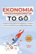 eBook: Ekonomia Przedsiębiorstw to Go – Kompaktowa wiedza praktyczna dla przedsiębiorców i menedżerów: Łatw