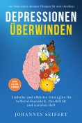 eBook: Depressionen überwinden: 100 Tools und 6-Minuten Übungen für mehr Resilienz - Einfache und effektive